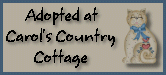 Adopted At Carol's Country Cottage