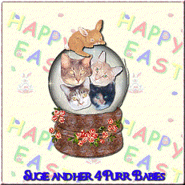 Happy Easter From Sugie & Her 4 Purr Babies