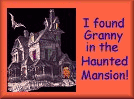 I Found Granny In The Haunted House