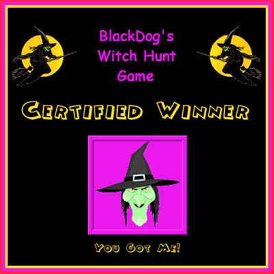 Black Dog's Witch Hunt Certified Winner