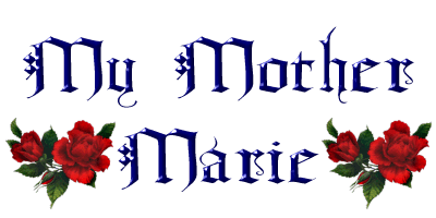My Mother Marie