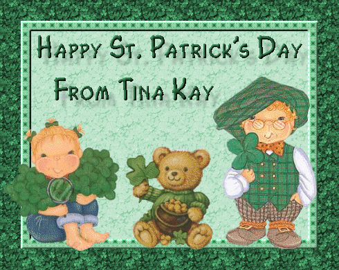 Happy St. Patrick's Day From Tina Kay