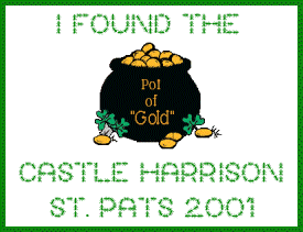 I Found The PotO' Gold At Harrison Castle