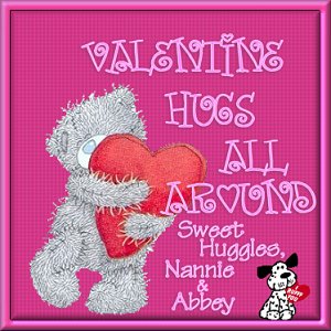 Valentine Huggles From Nannie & Abbey