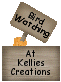Bird Watching At Kellie's Creations